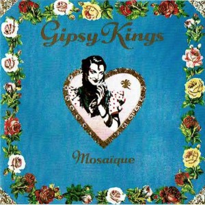 GIPSY KINGS - MOSAIQUE