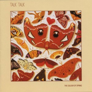 TALK TALK - THE COLOUR OF SPRING
