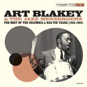 ART BLAKEY & THE JAZZ MESSENGERS - THE BEST OF COLUMBIA & RCA/VIK YEARS 1956-1959