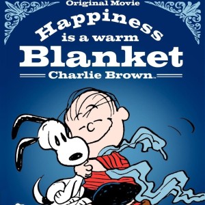 CHARLIE BROWN - HAPPINESS IS A WARM BLANKET