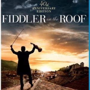 FIDDLER ON THE ROOF - 40th ANNIVERSARY