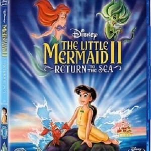 THE LITTLE MERMAID II - RETURN TO THE SEA