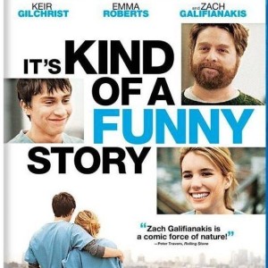 ITS KIND OF A FUNNY STORY