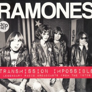 RAMONES - TRANSMISSION IMPOSSIBLE