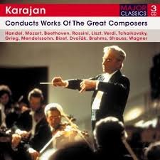 KARAJAN -  CONDUCTS WORKS OF THE GREAT COMPOSERS HERBERT VON KARAJAN