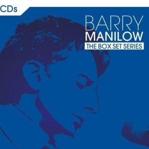 BARRY MANILOW - THE BOX SET SERIES