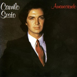 CAMILO SESTO - AMANECIENDO
