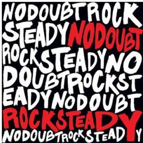 NO DOUBT - ROCK STEADY