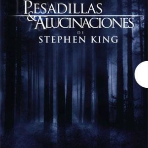 PESADILLAS ALUCINACIONES -  STEPHEN KING