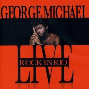 GEORGE MICHAEL - LIVE  ROCK IN RIO