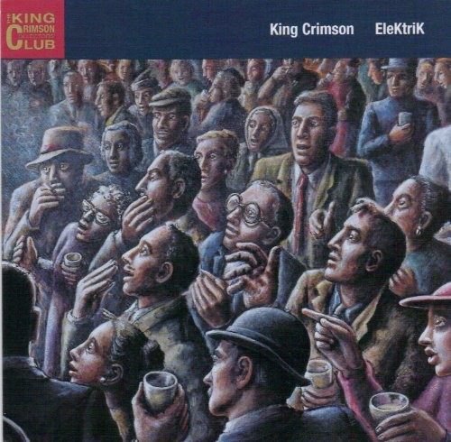 KING CRIMSON - ELEKTRIK