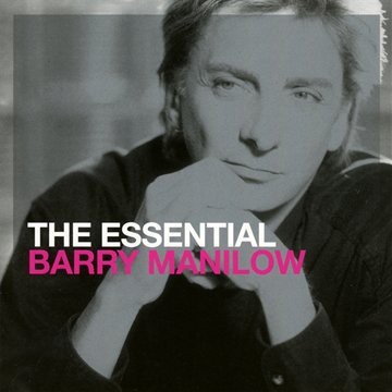 BARRY MANILOW - THE ESSENTIAL
