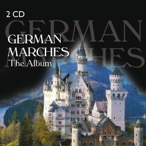 GERMAN MARCHES - THE ALBUM