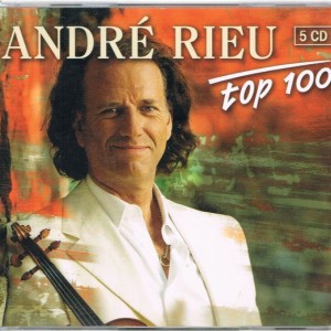 ANDRE RIEU - TOP 100