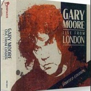 GARY MOORE - LIVE FROM LONDON