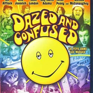 DAZED AND CONFUSED