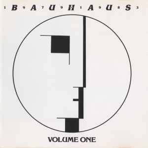BAUHAUS - 1979-1983 VOLUME ONE