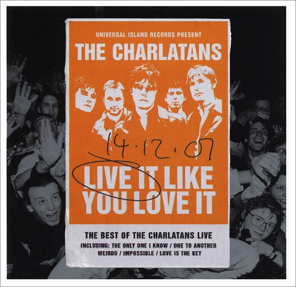 THE CHARLATANS - LIVE IT LIKE YOU LOVE IT