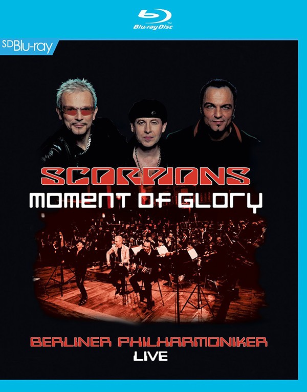 SCORPIONS & BERLINER PHILHARMONIKER - MOMENT OF GLORY - LIVE