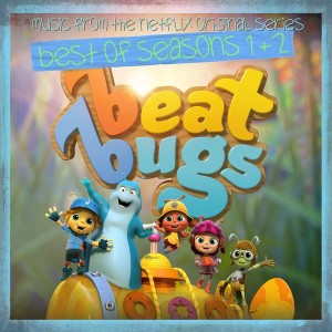 THE BEAT BUGS - BEST OF SEASONS 1+2 - SOUNDTRACK