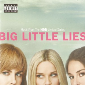 BIG LITTLES LIES - SOUNDTRACK - VARIOS ARTISTAS
