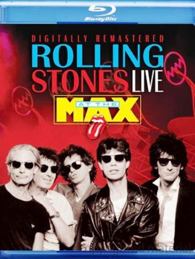 THE ROLLING STONES - LIVE AT THE MAX