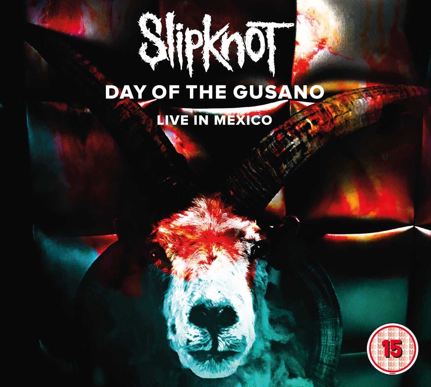 SLIPKNOT - DAY OF THE GUSANO - LIVE IN MEXICO