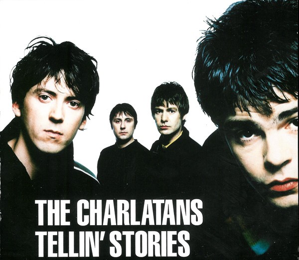 THE CHARLATANS - TELLIN STORIES