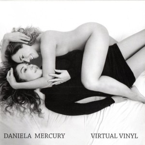 DANIELA MERCURY - VIRTUAL VINYL