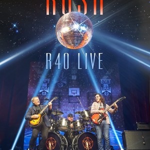 RUSH - R40  LIVE