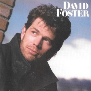 DAVID FOSTER - DAVID FOSTER