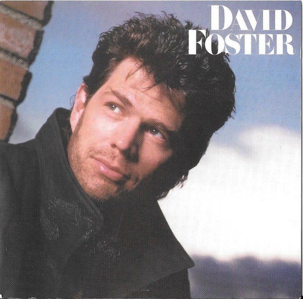 DAVID FOSTER - DAVID FOSTER