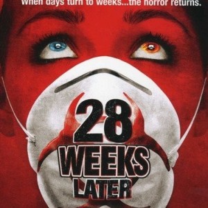 28 WEEKS LATER