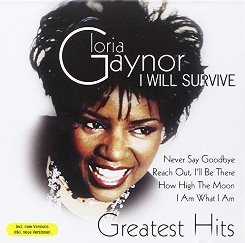 GLORIA GAYNOR - I WILL SURVIVE - GREATEST HITS