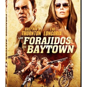 FORAJIDOS DE BAYTOWN