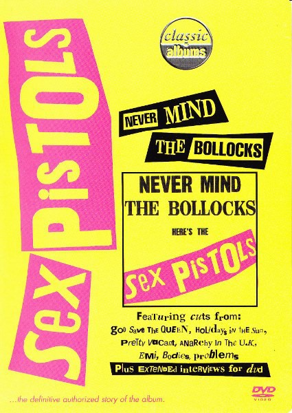 SEX PISTOLS - NEVER MIND THE BOLLOCKS HERES THE SEX PISTOLS