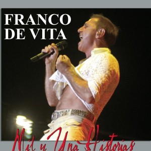 FRANCO DE VITA - MIL Y UNA HISTORIAS