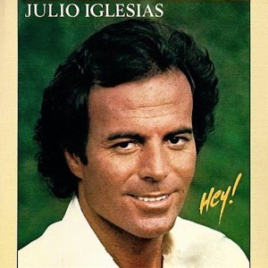 JULIO IGLESIAS - HEY