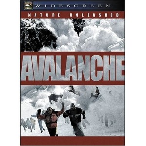 NATURE UNLEASHED - AVALANCHE