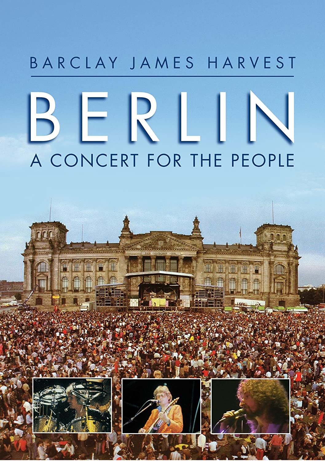 BARCLAY JAMES HARVEST - BERLIN - A CONCERT FOR THE PEOPLE