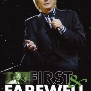BARRY MANILOW - FIRST AND FAREWELL
