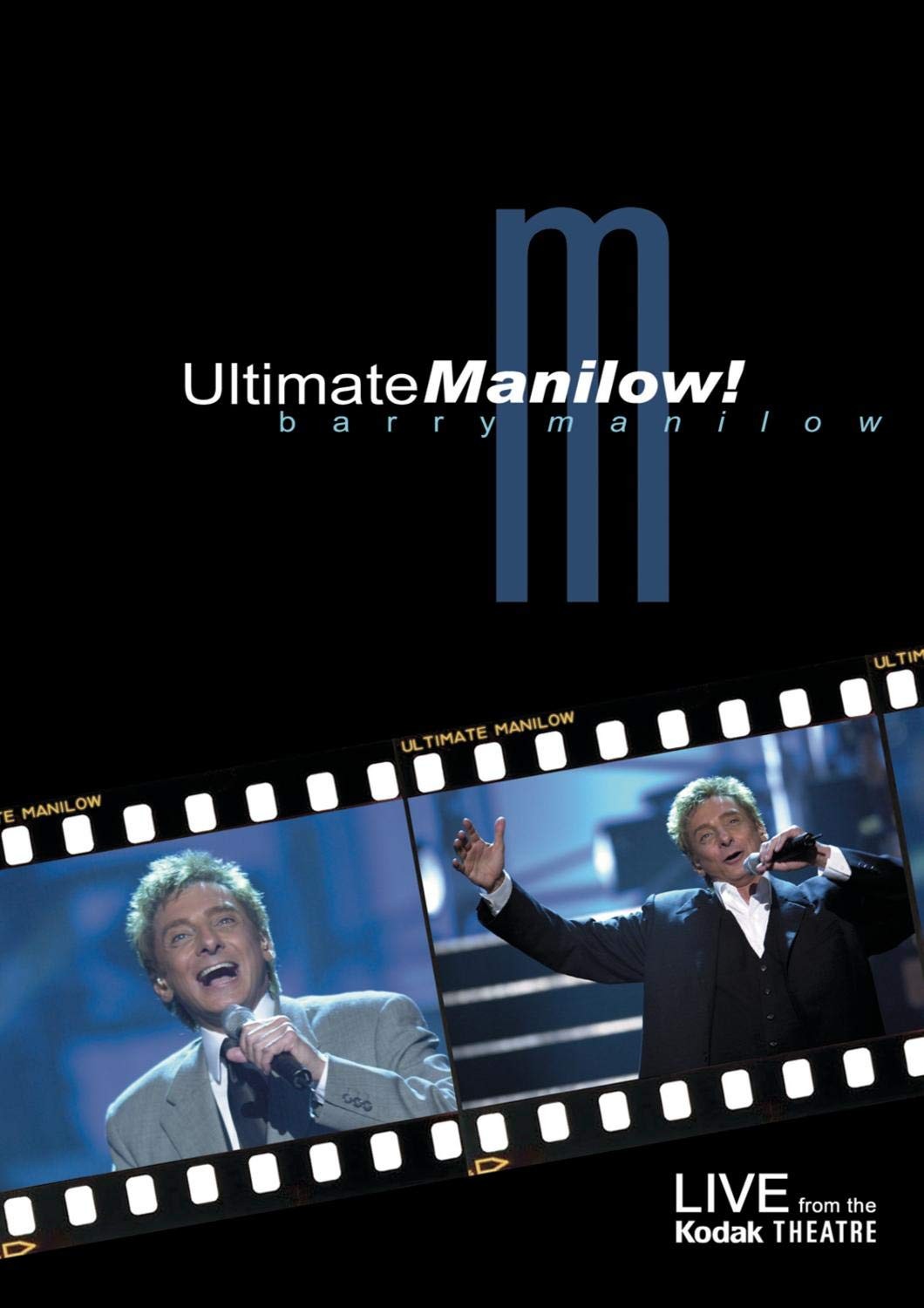 BARRY MANILOW - ULTIMATE MANILOW - LIVE FROM THE KODAK THEATRE