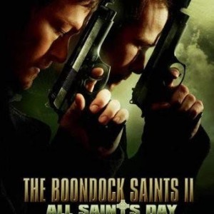 THE BOONDOCK SAINTS II - ALL SAINTS DAY