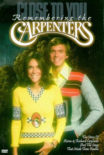 CLOSE TO YOU - REMEMBERINE THE CARPENTERS