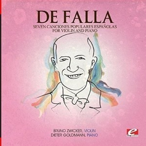 MANUEL DE FALLA - SEVEN CANCIONES POPULARES ESPAÑOLAS FOR VIOLIN AND PIANO