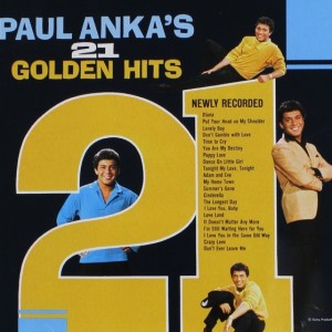 PAUL ANKA - 21 GOLDEN HITS