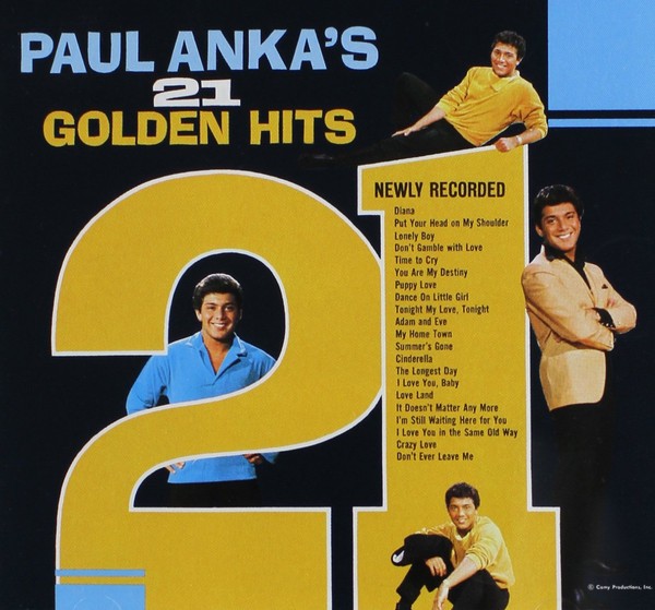 PAUL ANKA - 21 GOLDEN HITS