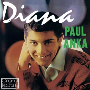 PAUL ANKA - DIANA