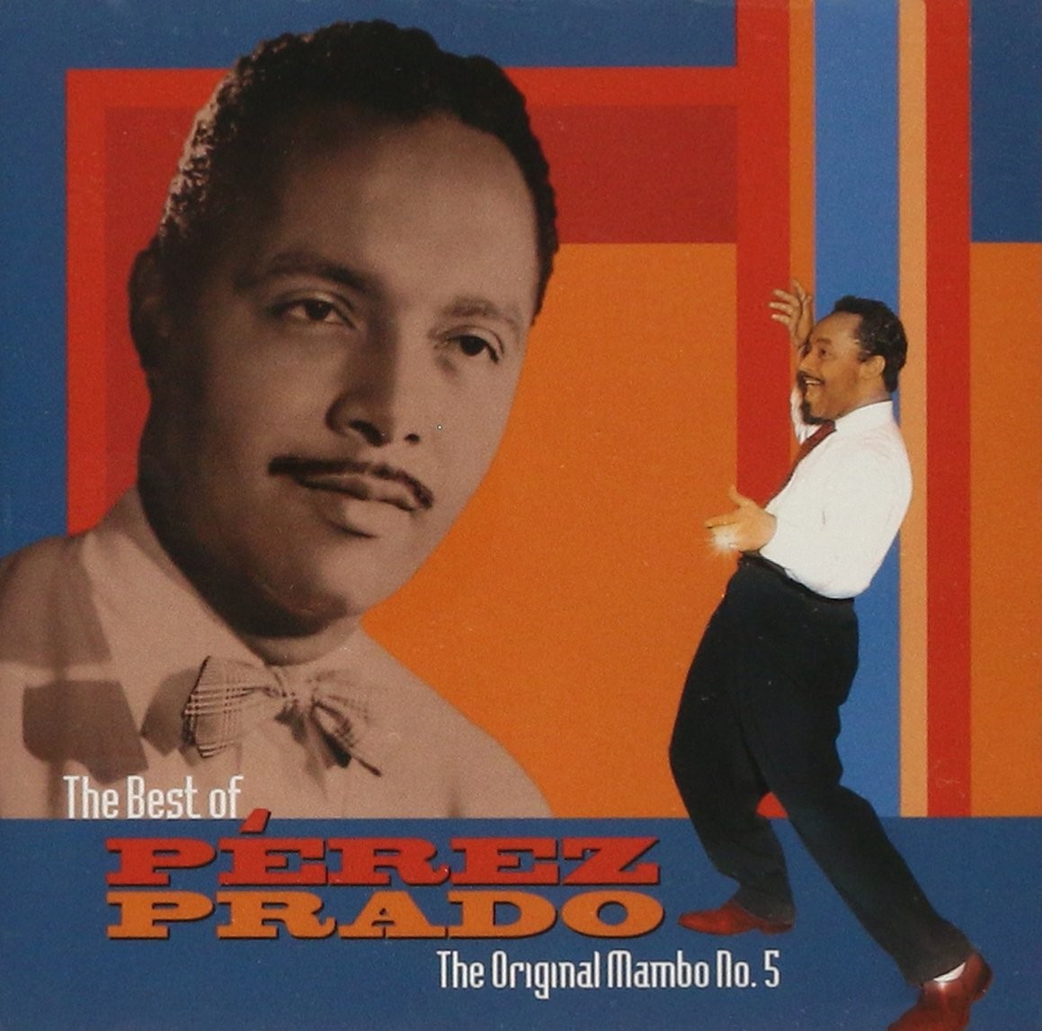 PEREZ PRADO - THE BEST OF PEREZ PRADO - THE ORIGINAL MAMBO 5