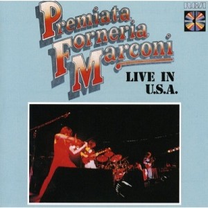 PREMIATA FORNERIA MARCONI - PFM LIVE IN USA